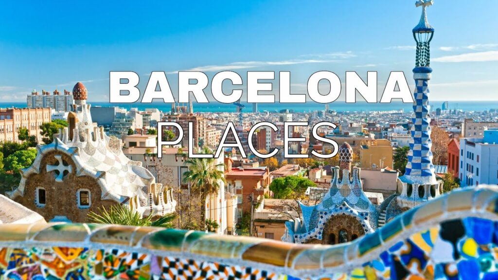 top places to visit in barcelona