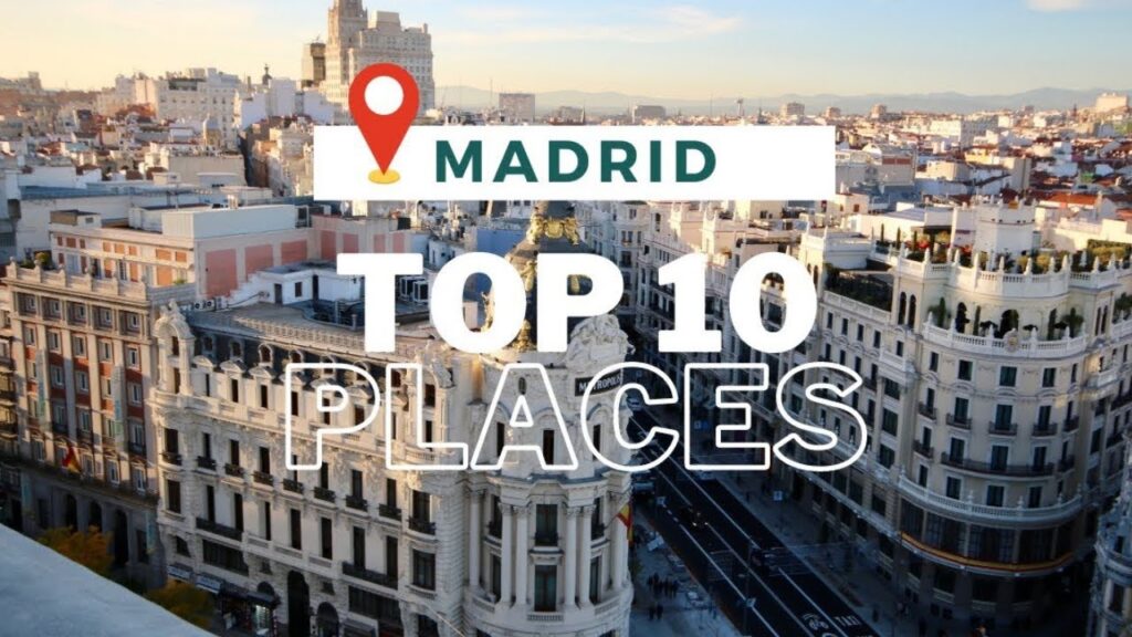 top 10 interesting places in madrid, spain