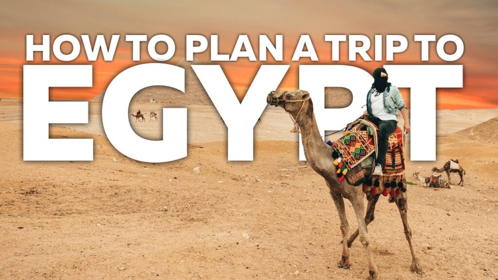 plan your trip to egypt