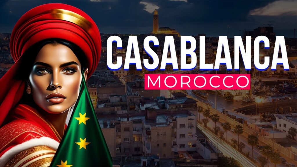 casablanca, morocco tourisim guide